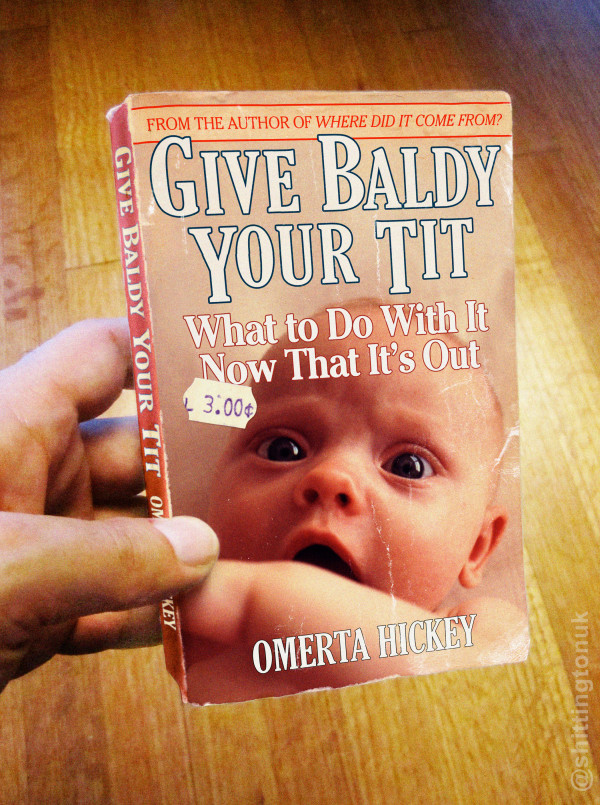 Give Baldy Your Tit Book