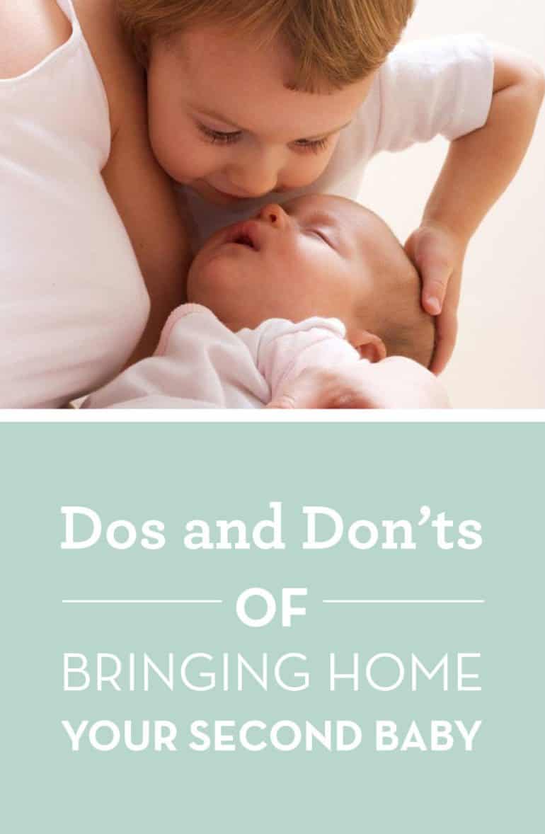 Dos and Don'ts of Bringing Home Your Second Baby