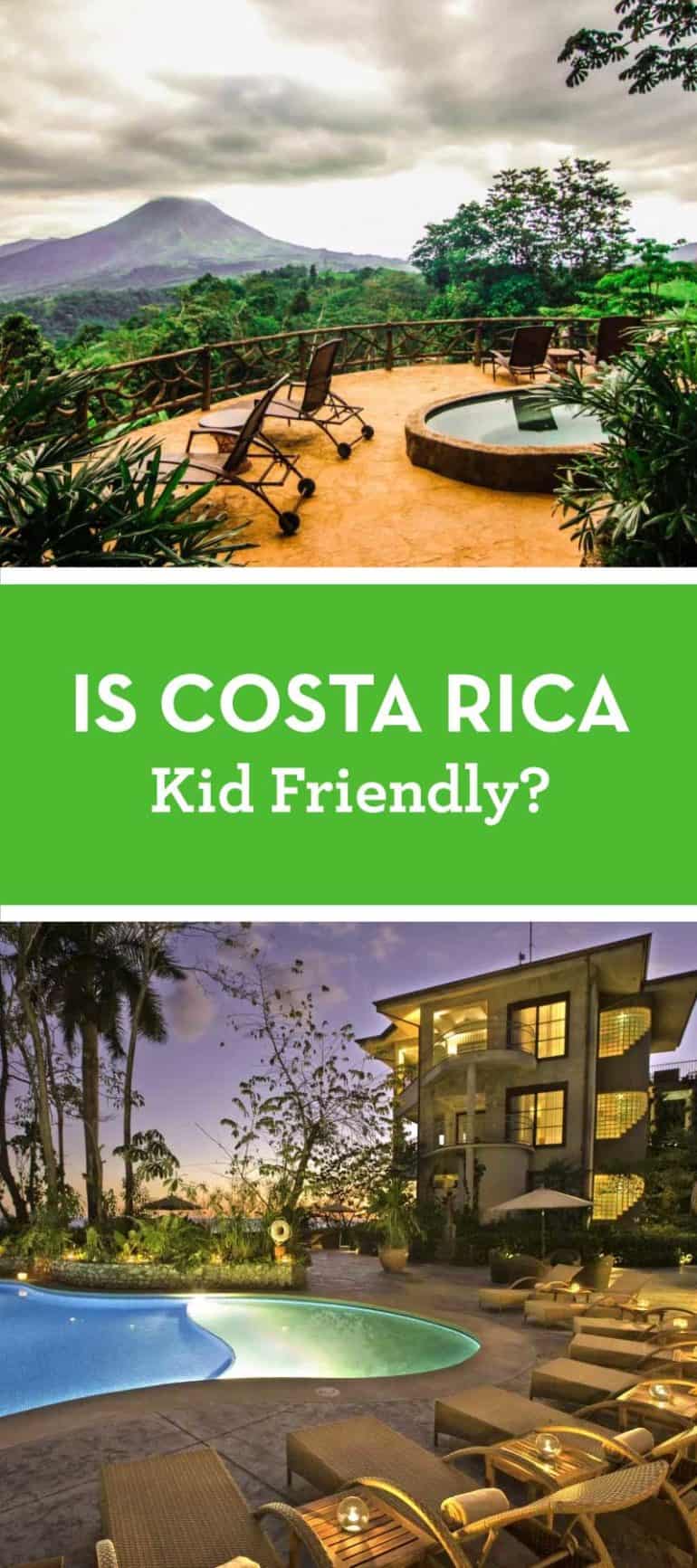 Is Costa Rica Kid Friendly?