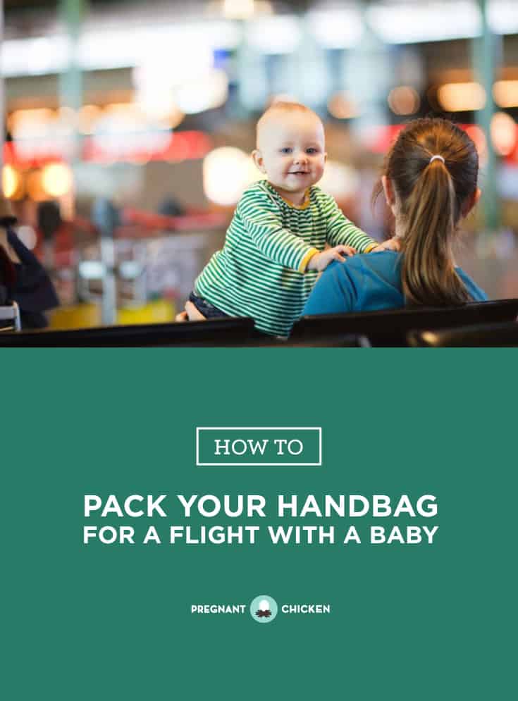 How to Pack Your Handbag for a Flight With a Baby