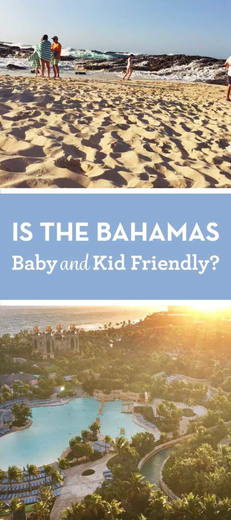 Is the Bahamas Baby and Kid Friendly?