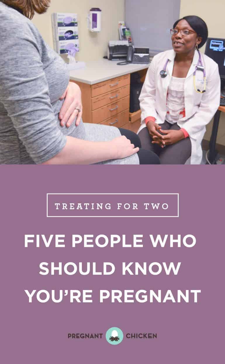 Five People Who Should Know You're Pregnant