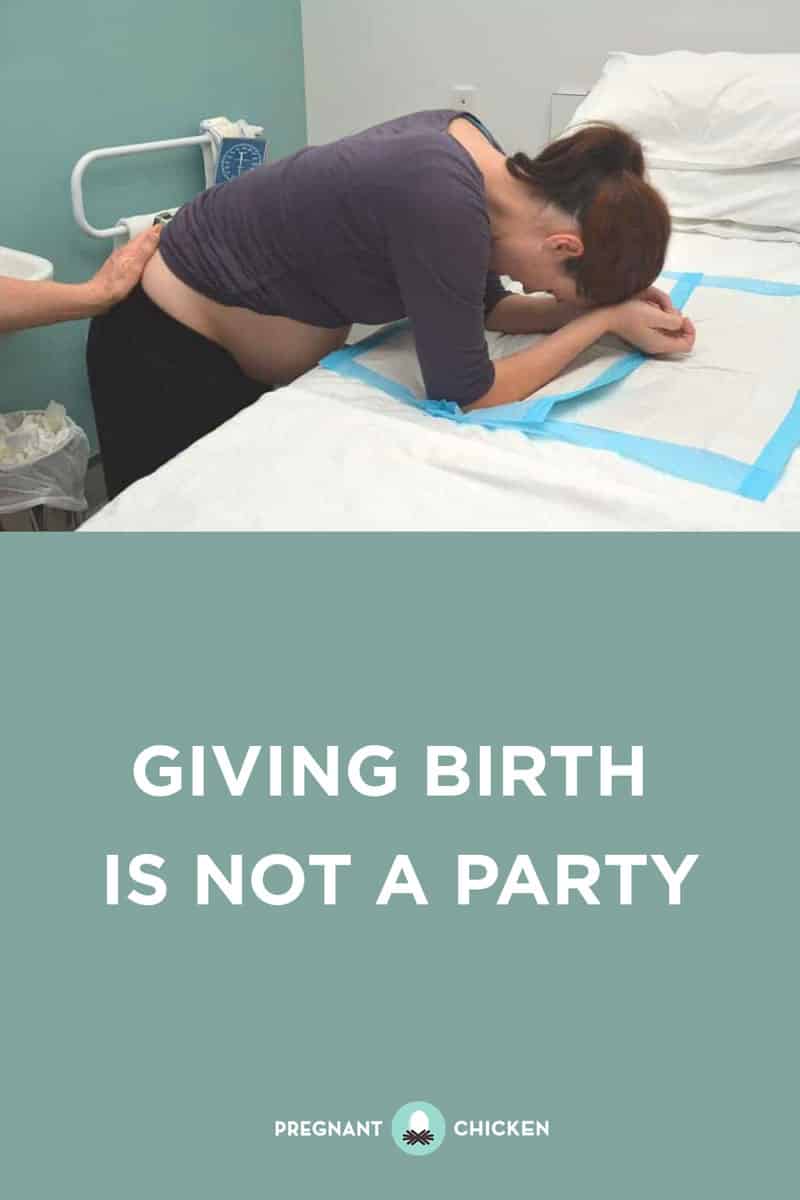Giving Birth Is Not A Party